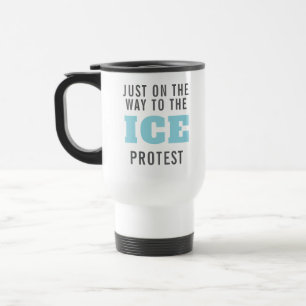 Taza De Viaje Café de protesta personalizado contra la ICE