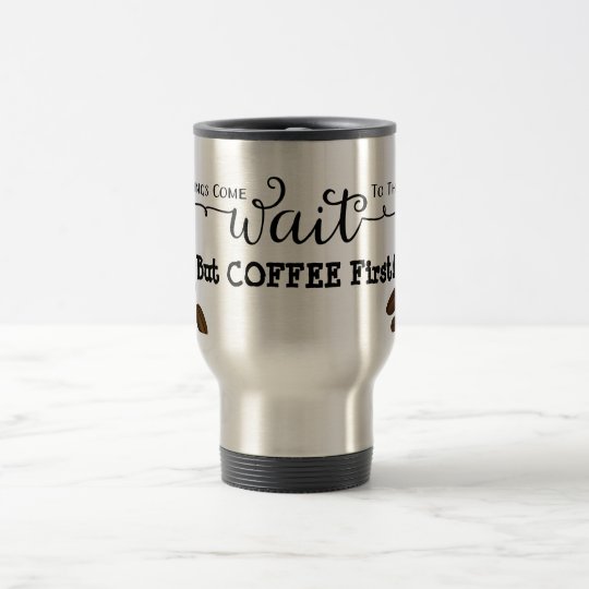 Taza De Viaje Café primero