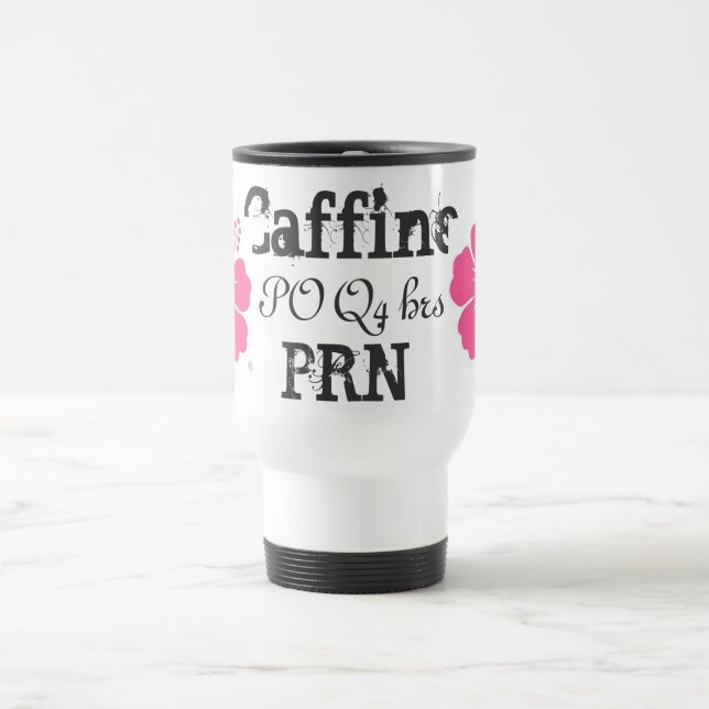 Taza De Viaje Caffine de palabra cada 4 horas según lo