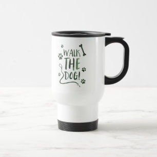 Taza De Viaje caminar al perro