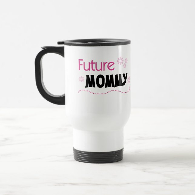 Taza De Viaje Camisetas y regalos futuros de la mamá (Izquierda)