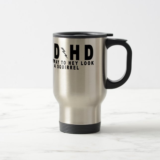 Taza De Viaje ¡Carretera de ACDC ADHD ey para mirar una ardilla! (Derecha)