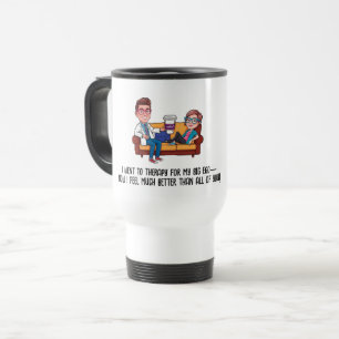 Taza De Viaje cartoon ANTISTRESS psychiatrist THERAPIST