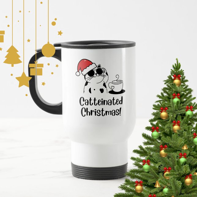 Taza De Viaje Catteinated Christmas Coffee and Cat Lover Holiday (Subido por el creador)