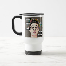Taza De Viaje Chicas nerviosos dominan el mundo