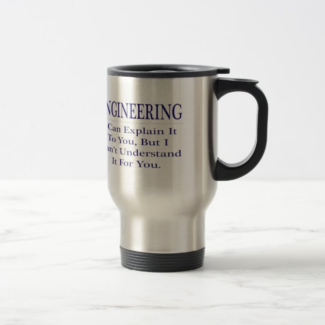 Taza De Viaje Chiste de ingenieros. Explicar no entender (Derecha)