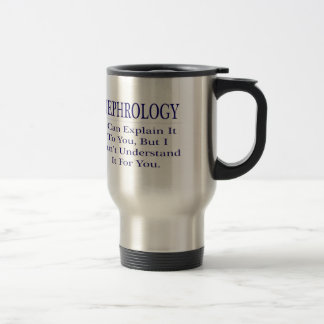 Taza De Viaje Chiste nefrologista.. Explicar no entender