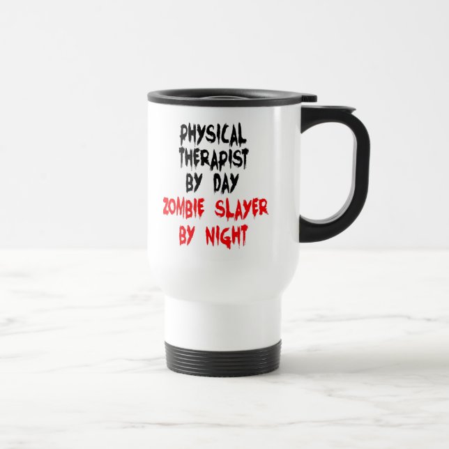 Taza De Viaje Chiste Zombie Terapista Físico (Derecha)