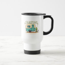 Taza De Viaje Cita de camping y camping