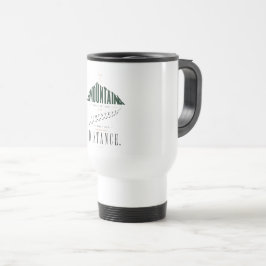 Taza De Viaje Cita de distancia de pasos de montaña
