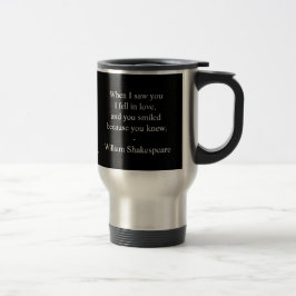 Taza De Viaje Cita de Shakespeare - Me Enamoré