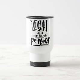 Taza De Viaje cita motivacional de Alemania