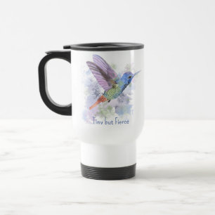 Taza De Viaje Cita pequeña pero ardiente Hummingbird caprichoso