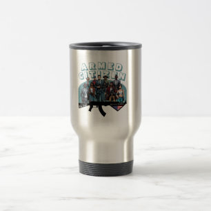 Taza De Viaje CIUDADANO ARMADO La segunda