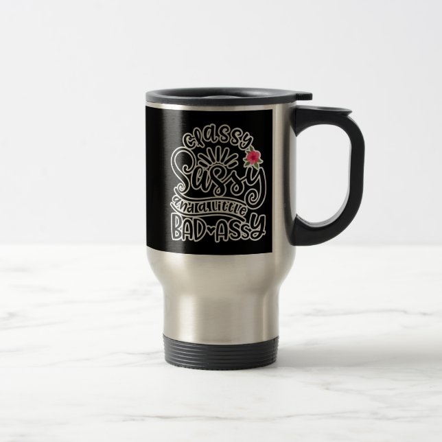 Taza De Viaje Clásicas Y Un Poco Malas Citas Sassy (Derecha)