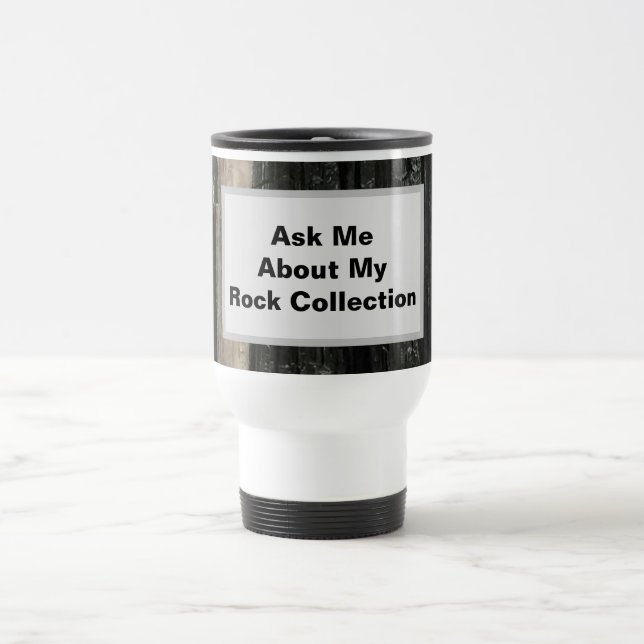 Taza De Viaje Colector de rock divertida geología franja blanca  (Centro)