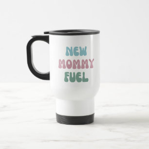 Taza De Viaje Combustible para mamá - Regalo para mamá - Tumbler