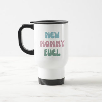 Taza De Viaje Combustible para mamá - Regalo para mamá - Tumbler