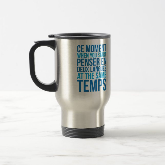 Taza De Viaje Comience En Deux Langues de Penser en los mismos (Izquierda)
