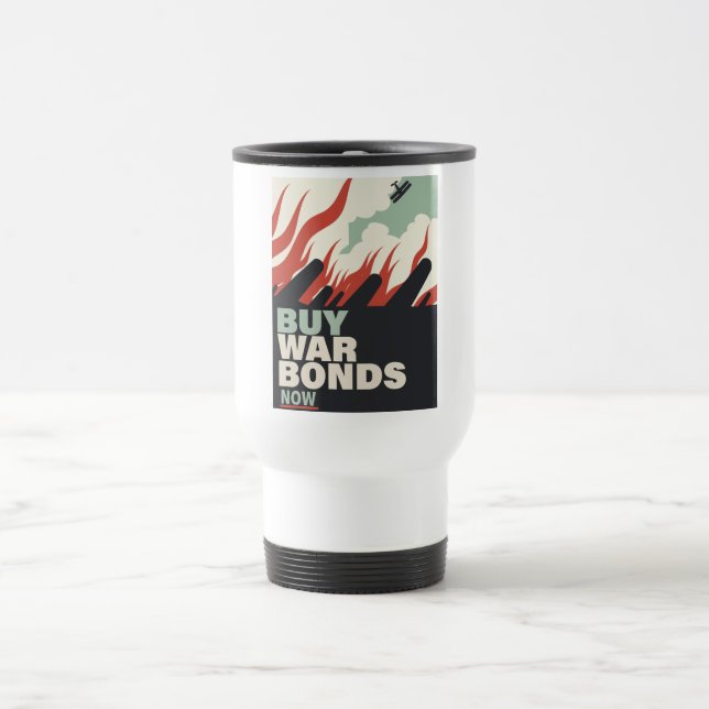 Taza De Viaje Comprar Bonos De Guerra Ahora. (Centro)