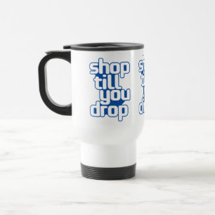 Taza De Viaje Comprar hasta que te sueltes