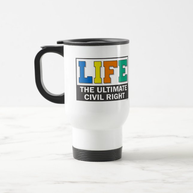 Taza de viaje con un mensaje provida. (Izquierda)