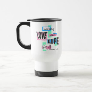 Taza de viaje con un mensaje provida.