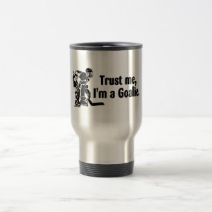 Taza De Viaje Confíeme en Im un hockey del portero