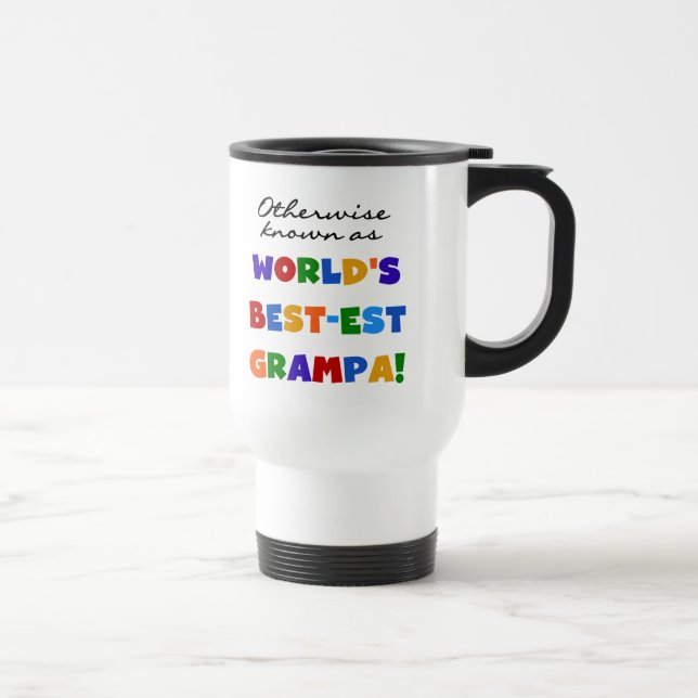 Taza De Viaje Conocidas como las mejores camisetas Grampa (Derecha)