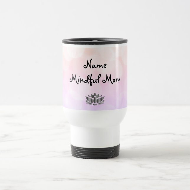 Taza De Viaje Consciente diseño de Mamá Viaje Mug (Centro)