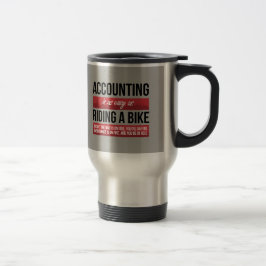 Taza De Viaje Contabilidad divertida tan fácil como montando una
