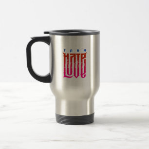Taza De Viaje Convierte el Odio en Amor