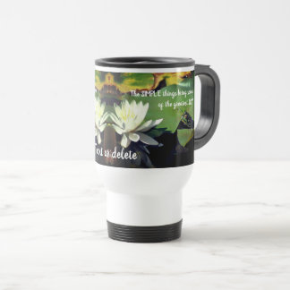 Taza De Viaje Cosas simples Rana Cita Inspiradora