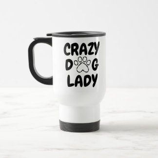 Taza De Viaje Crazy Dog Lady Stainless Steel Travel Mug