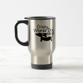 Taza De Viaje Crazy Wiener Perro Mamá Viaje Café Mug