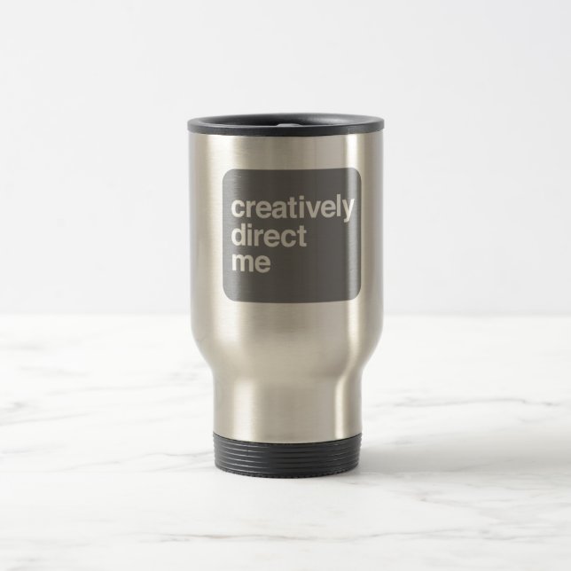 Taza De Viaje creativo diríjame [la taza] (Centro)