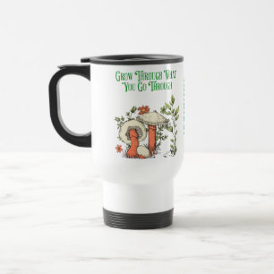Taza De Viaje Crecer a través de lo que pasas - Co motivacional