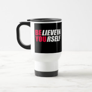 Taza De Viaje Creer en ti mismo