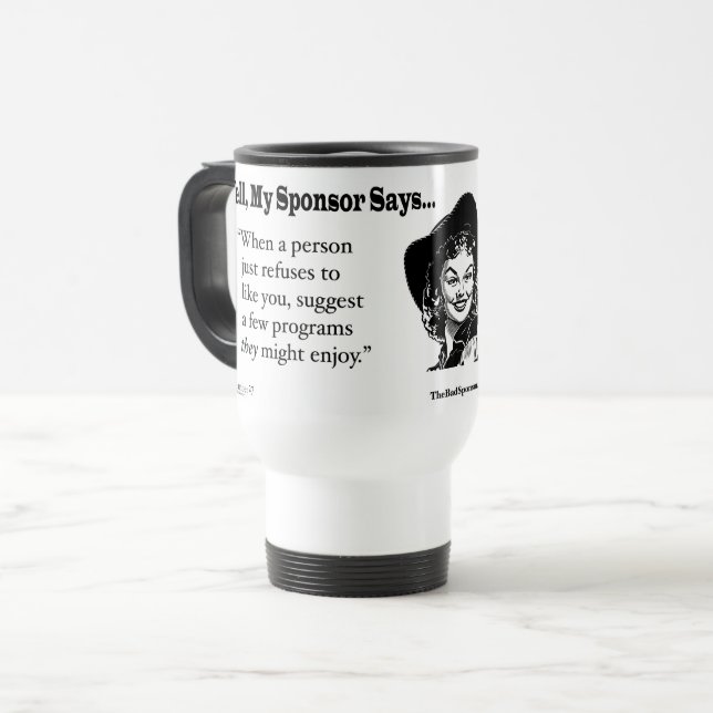 Taza De Viaje Cuando alguien apenas rechaza tener gusto de (Anverso izquierdo)