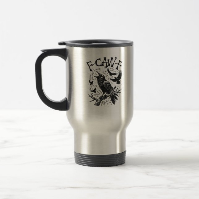Taza De Viaje Cuervo Antiguo Divertido F-Caw-F (Izquierda)