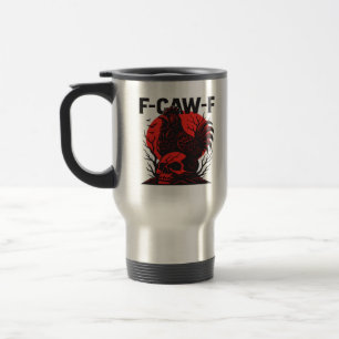 Taza De Viaje Cuervo F-Caw-F Humor Gótico Divertido