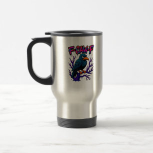 Taza De Viaje Cuervo, F-Caw-F Pájaro Divertido Luna Gótico Humor