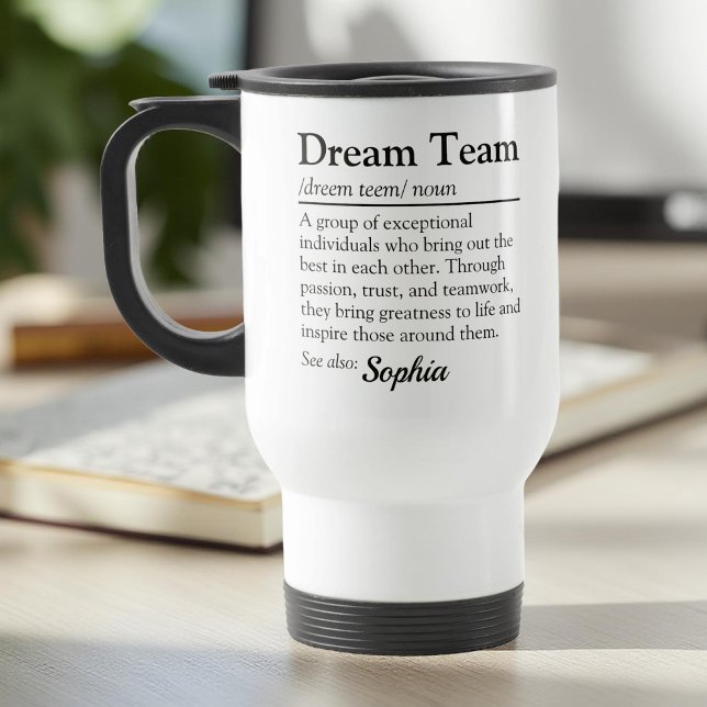 Taza De Viaje Custom Dream Team Definition Office Team Gift (Subido por el creador)