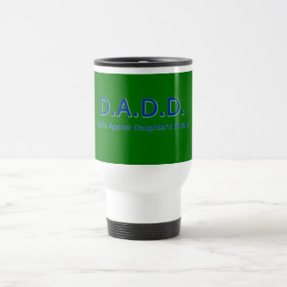 TAZA DE VIAJE D.A.D.D.