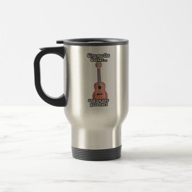 Taza De Viaje Dame la guitarra y nadie se lastima. (Izquierda)