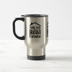 Taza de viaje de bienes raíces Pregúntame