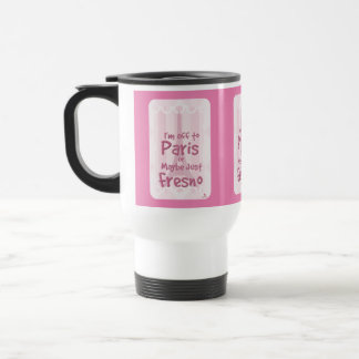 Taza De Viaje De Vuelta A París O Lema De Viaje Fresno Y Gracios