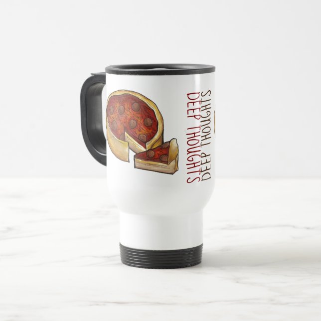 Taza De Viaje Deep Thoughts Chicago Deep Dish Pepperoni Pizza (Anverso izquierdo)