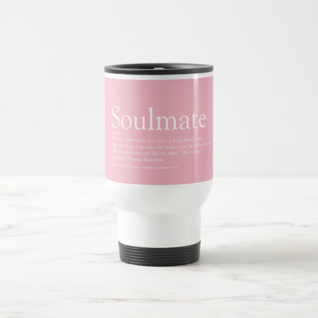 Taza De Viaje Definición personalizada de Soulmate Girly Pink (Centro)