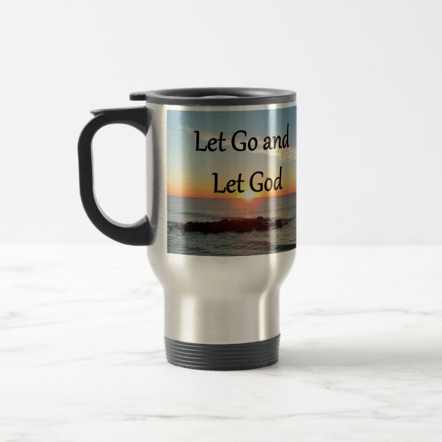TAZA DE VIAJE DEJEN IR Y DEJAR QUE DIOS SUNRISE FOTO (Izquierda)
